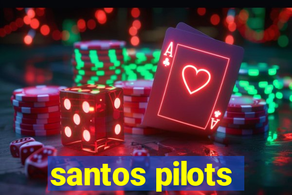 santos pilots